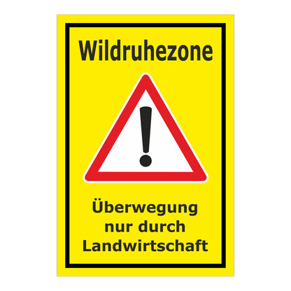 Schild Wildruhezone Überwegung nur durch Landwirtschaft gelb mit rotem Rand und Warnsymbol