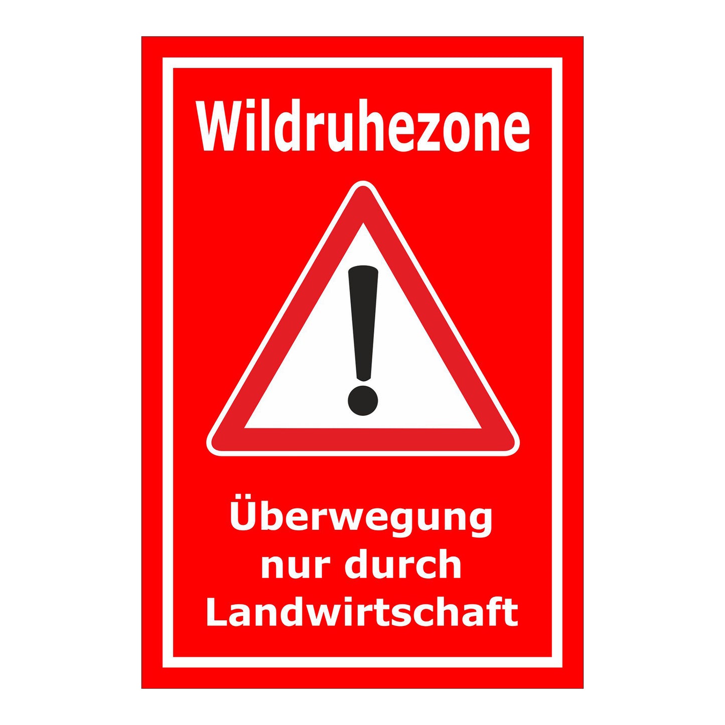 Schild Wildruhezone Überwegung nur durch Landwirtschaft rot mit weißem Rand und Warnsymbol