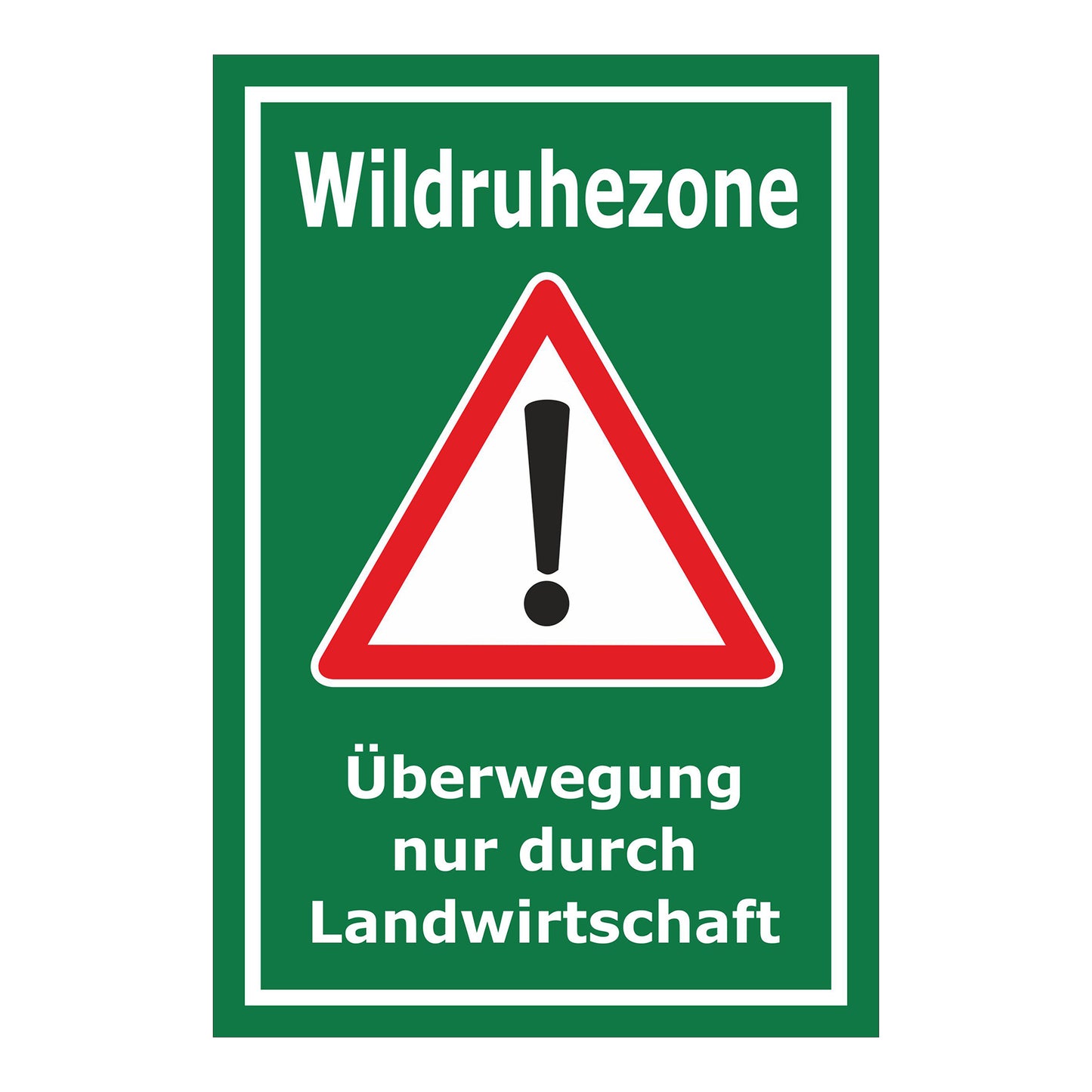 Schild Wildruhezone Überwegung nur durch Landwirtschaft grün mit weißem Rand und Warnsymbol