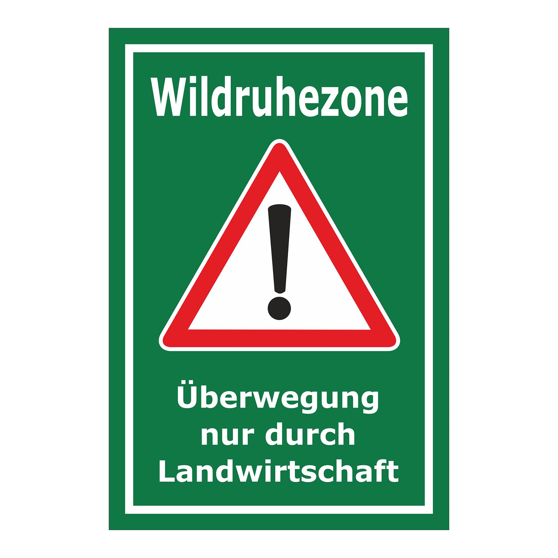 Schild Wildruhezone Überwegung nur durch Landwirtschaft grün mit weißem Rand und Warnsymbol
