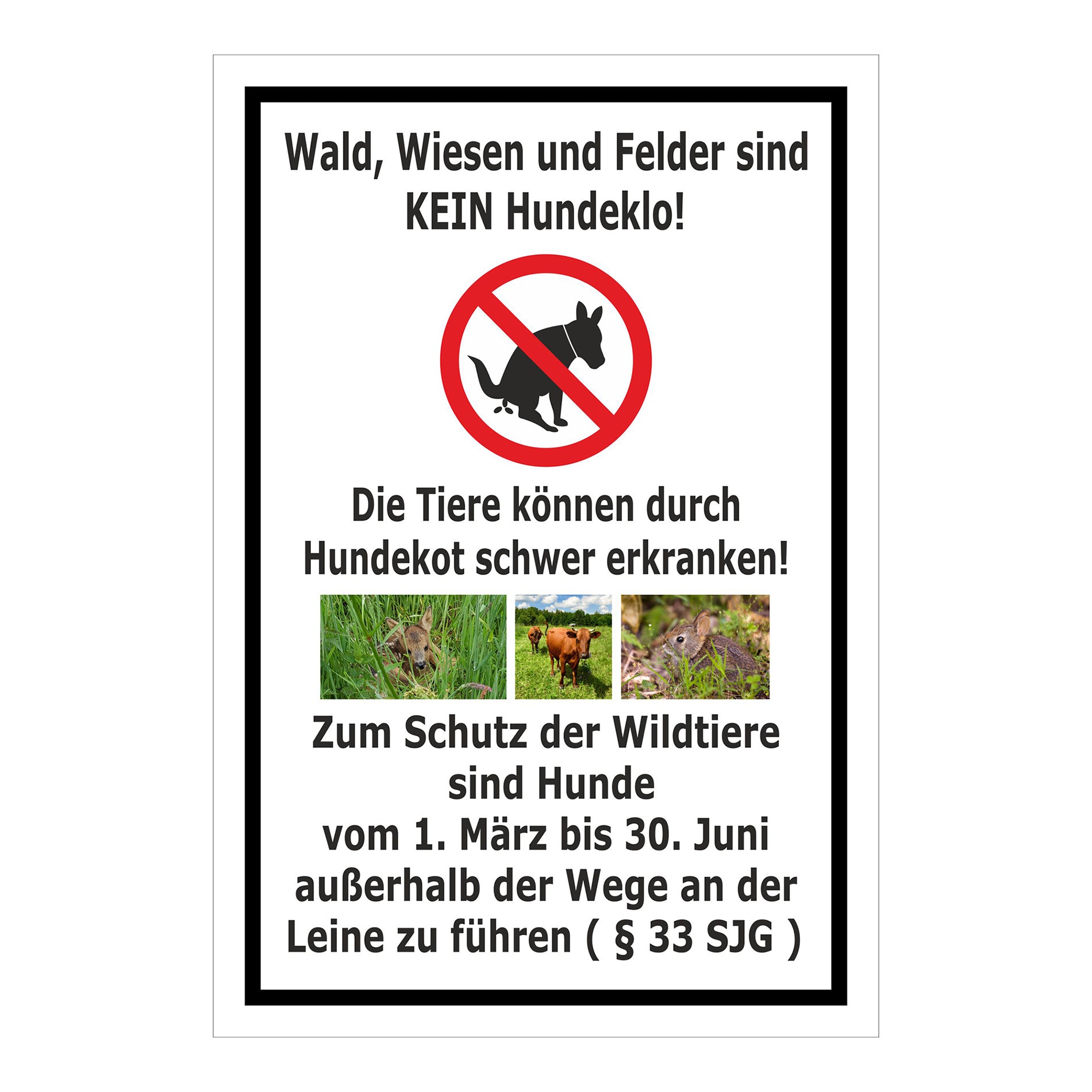 Schild Wald Wiesen Felder kein Hundeklo in weiß mit schwarzem Rahmen