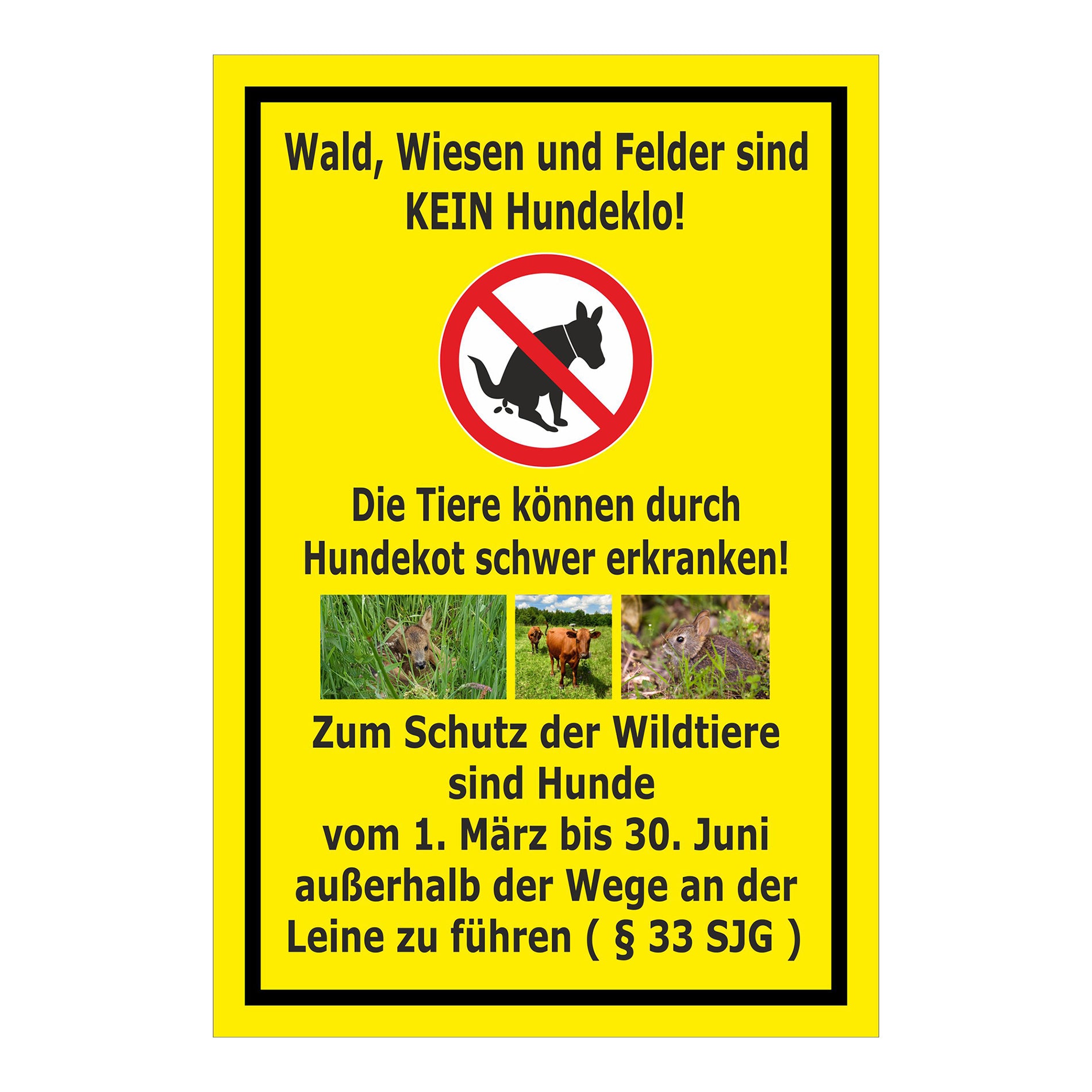 Schild Wald Wiesen Felder kein Hundeklo mit gelbem Hintergrund