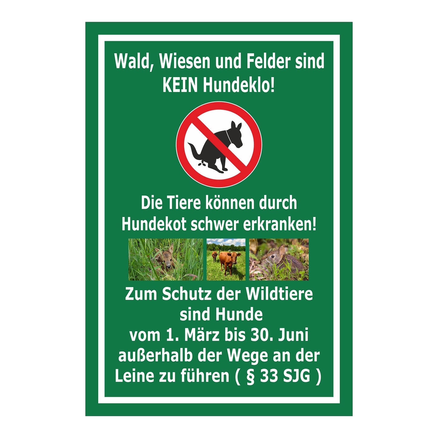 Schild Wald Wiesen Felder kein Hundeklo mit grünem Hintergrund