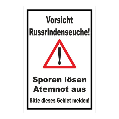 Schild Vorsicht Russrindenseuche in weiß mit schwarzem Rand