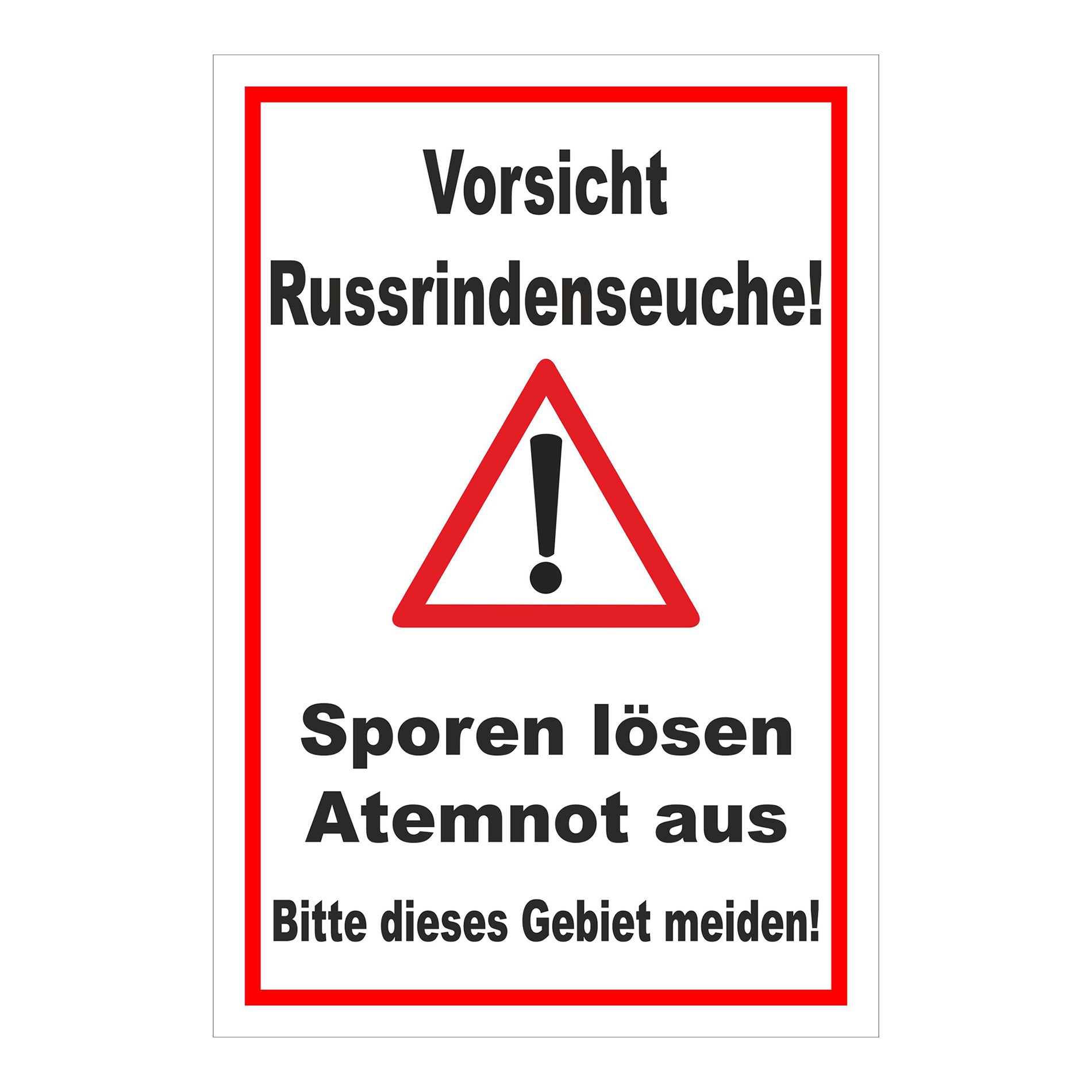 Schild Vorsicht Russrindenseuche in weiß mit rotem Rand