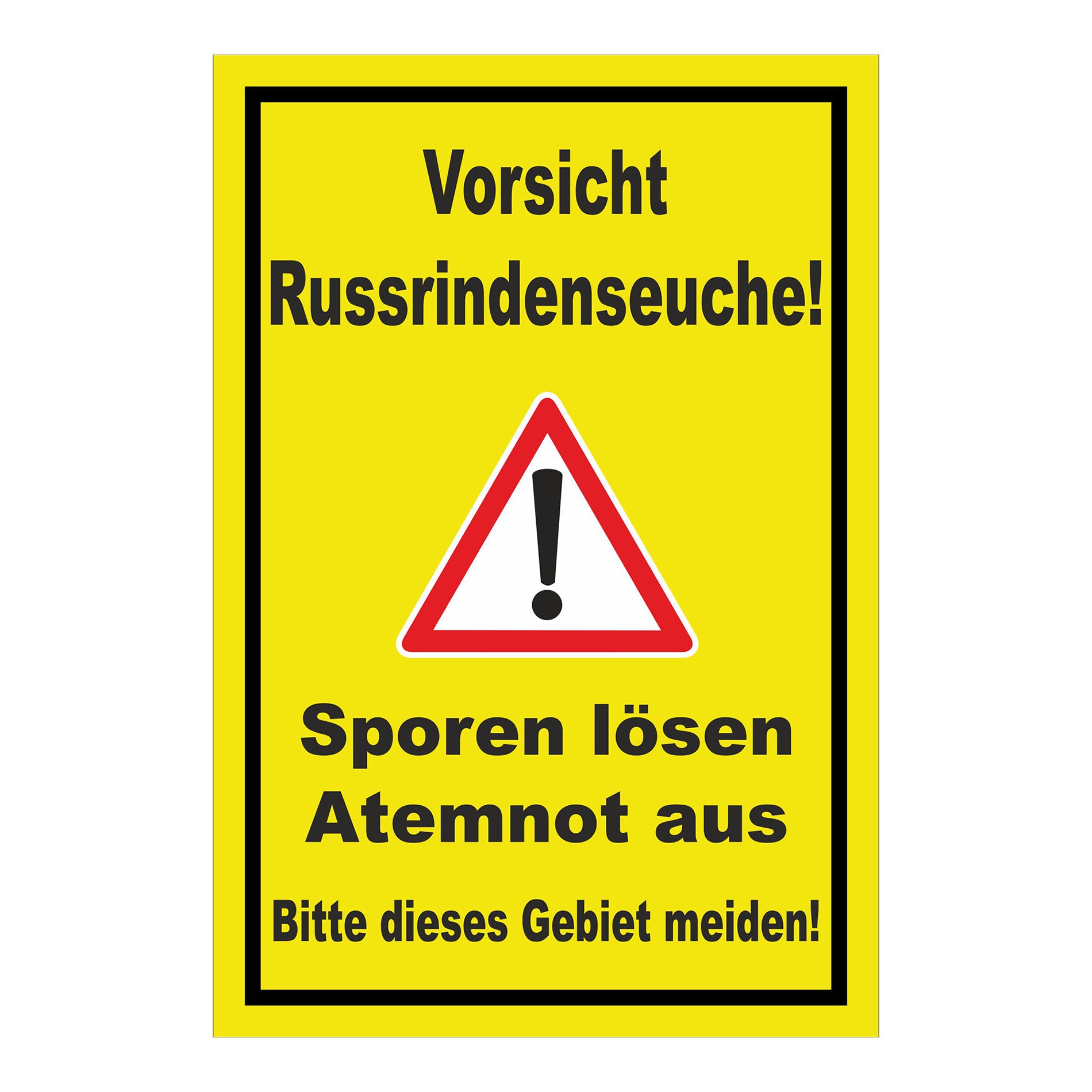 Schild Vorsicht Russrindenseuche in gelb