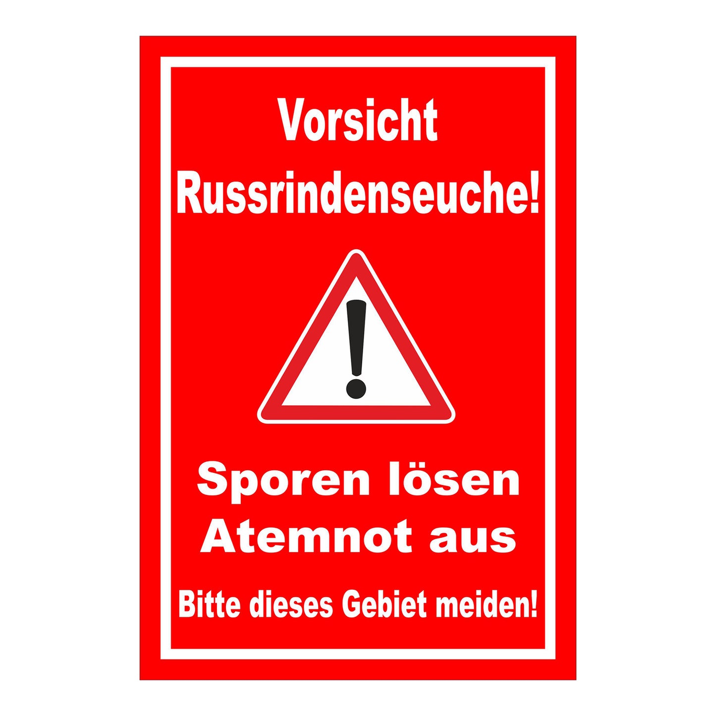 Schild Vorsicht Russrindenseuche in rot