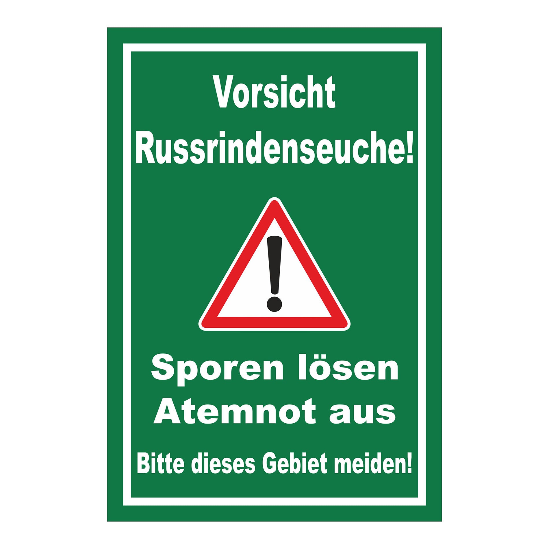 Schild Vorsicht Russrindenseuche in grün
