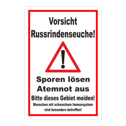 Schild Vorsicht Russrindenseuche Sporenwarnung ‚Vorsicht Russrindenseuche! Sporen lösen Atemnot aus‘ in weiß rot umrandet