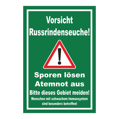 Schild Vorsicht Russrindenseuche Sporenwarnung ‚Vorsicht Russrindenseuche! Sporen lösen Atemnot aus‘ in grün mit weißem Rand