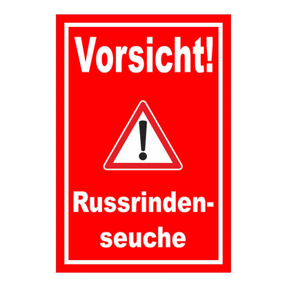 Schild Vorsicht Russrindenseuche in rot mit weißem Text und Warnsymbol