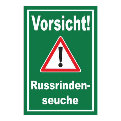 Schild Vorsicht Russrindenseuche in grün mit weißem Text und Warnsymbol