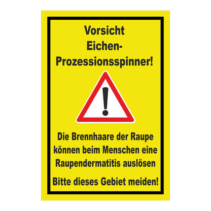 Schild Vorsicht Eichen Prozessionsspinner ‚Vorsicht Eichen-Prozessionsspinner!‘ gelb mit schwarzem Text