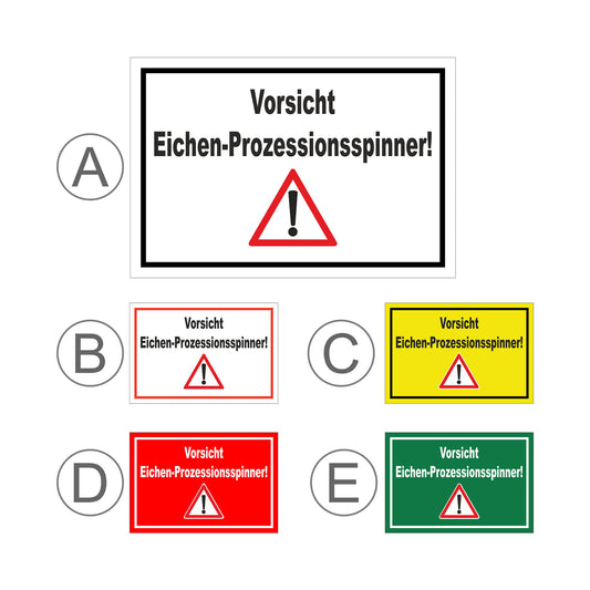 Übersichtsbild Schild Vorsicht Eichen-Prozessionsspinner! mit allen verfügbaren Farbvarianten