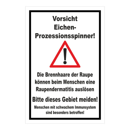 Schild Warnhinweis Eichen-Prozessionsspinner ‚Vorsicht Eichen-Prozessionsspinner‘ weiß mit schwarzem Rand