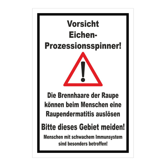Schild Warnhinweis Eichen-Prozessionsspinner ‚Vorsicht Eichen-Prozessionsspinner‘ weiß mit schwarzem Rand