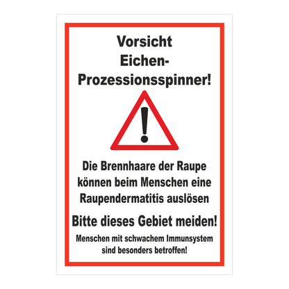 Schild Warnhinweis Eichen-Prozessionsspinner ‚Vorsicht Eichen-Prozessionsspinner‘ weiß mit rotem Rand
