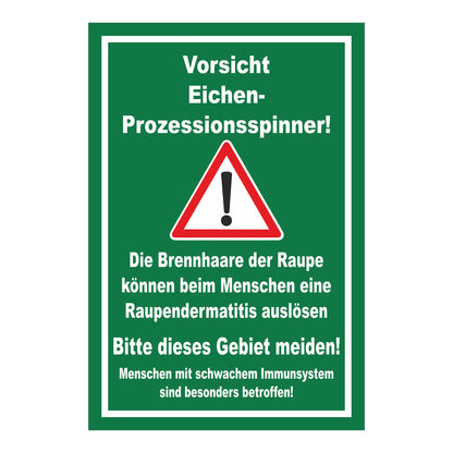 Schild Warnhinweis Eichen-Prozessionsspinner ‚Vorsicht Eichen-Prozessionsspinner‘ grün mit weißem Rand
