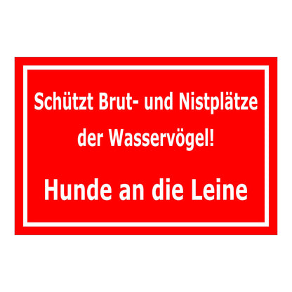 Schild Schutz von Brut- und Nistplätzen Hunde an die Leine Hinweis in rot mit weißer Schrift