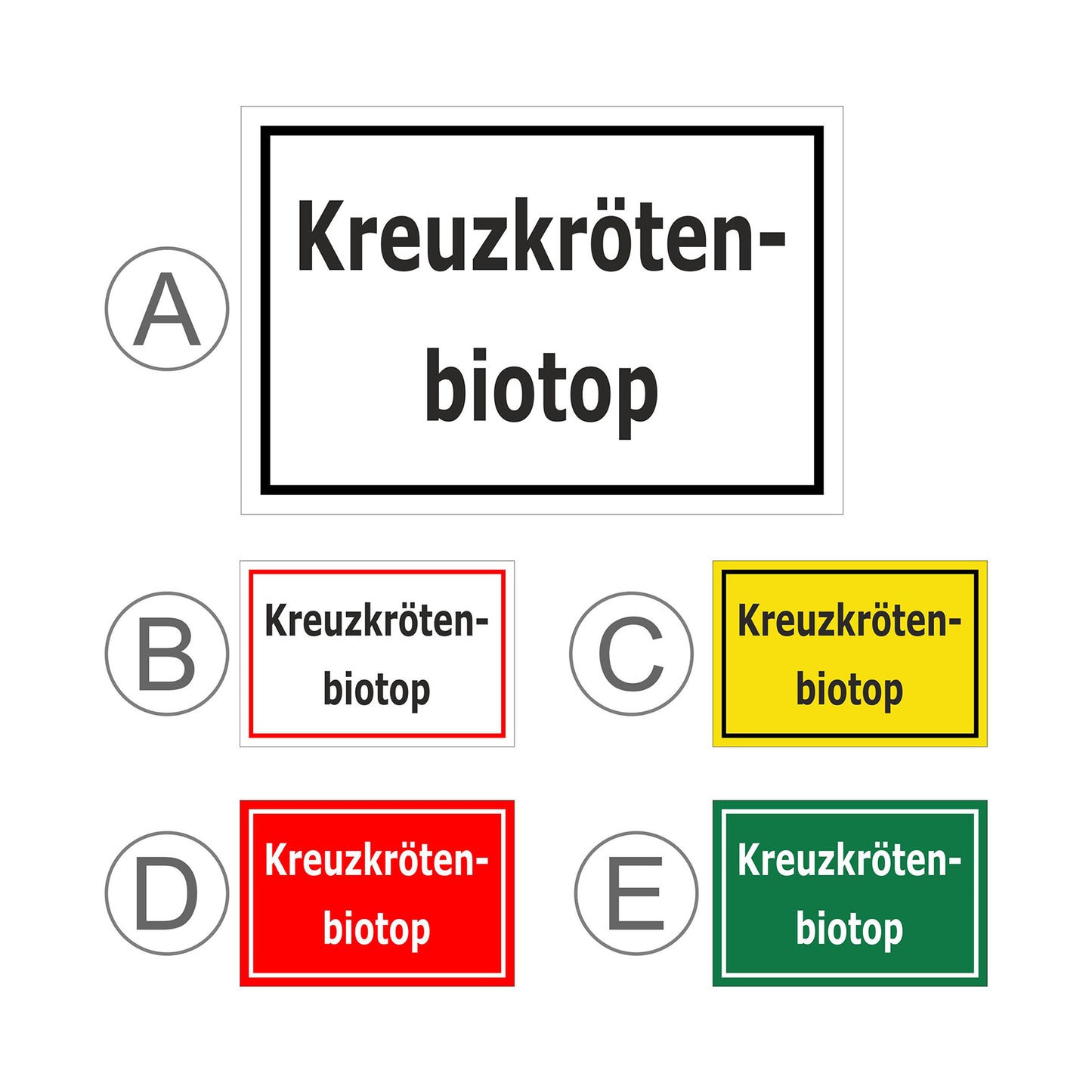 Übersichtsbild Schild Kreuzkrötenbiotop ‚Kreuzkröten-biotop‘ mit allen verfügbaren Farbvarianten
