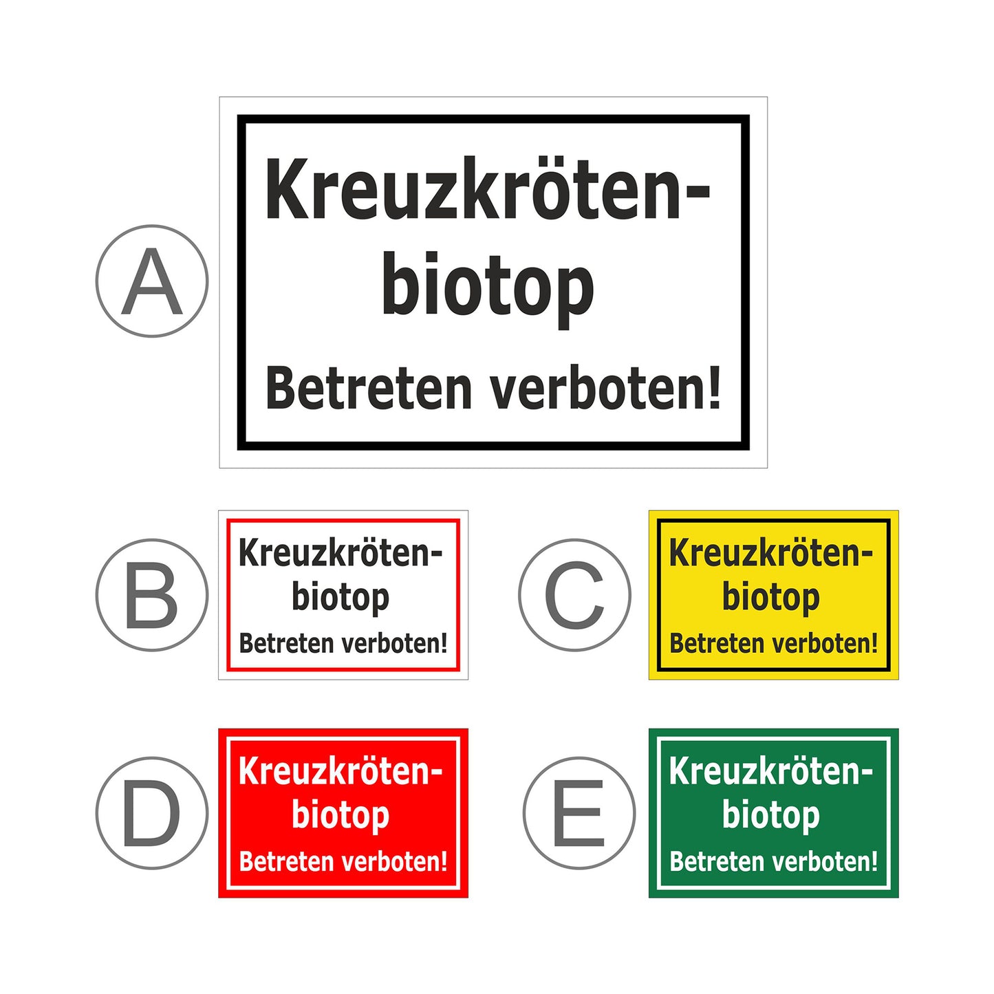Übersichtsbild Schild Kreuzkrötenbiotop Betreten verboten mit allen verfügbaren Farbvarianten
