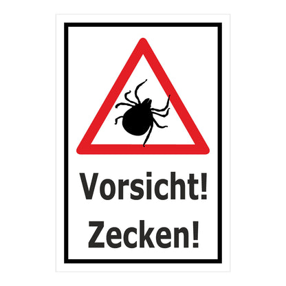 Schild Vorsicht Zecken Warnhinweis mit Text ‚Vorsicht! Zecken!‘ weißer Hintergrund schwarzer Rahmen