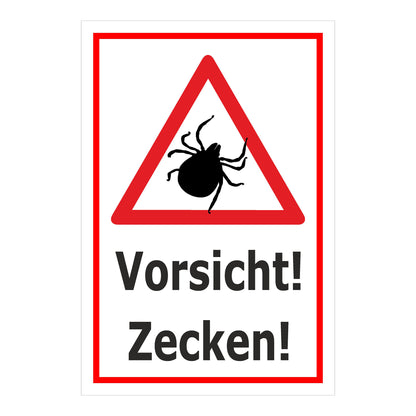 Schild Vorsicht Zecken Warnhinweis mit Text ‚Vorsicht! Zecken!‘ weißer Hintergrund roter Rahmen