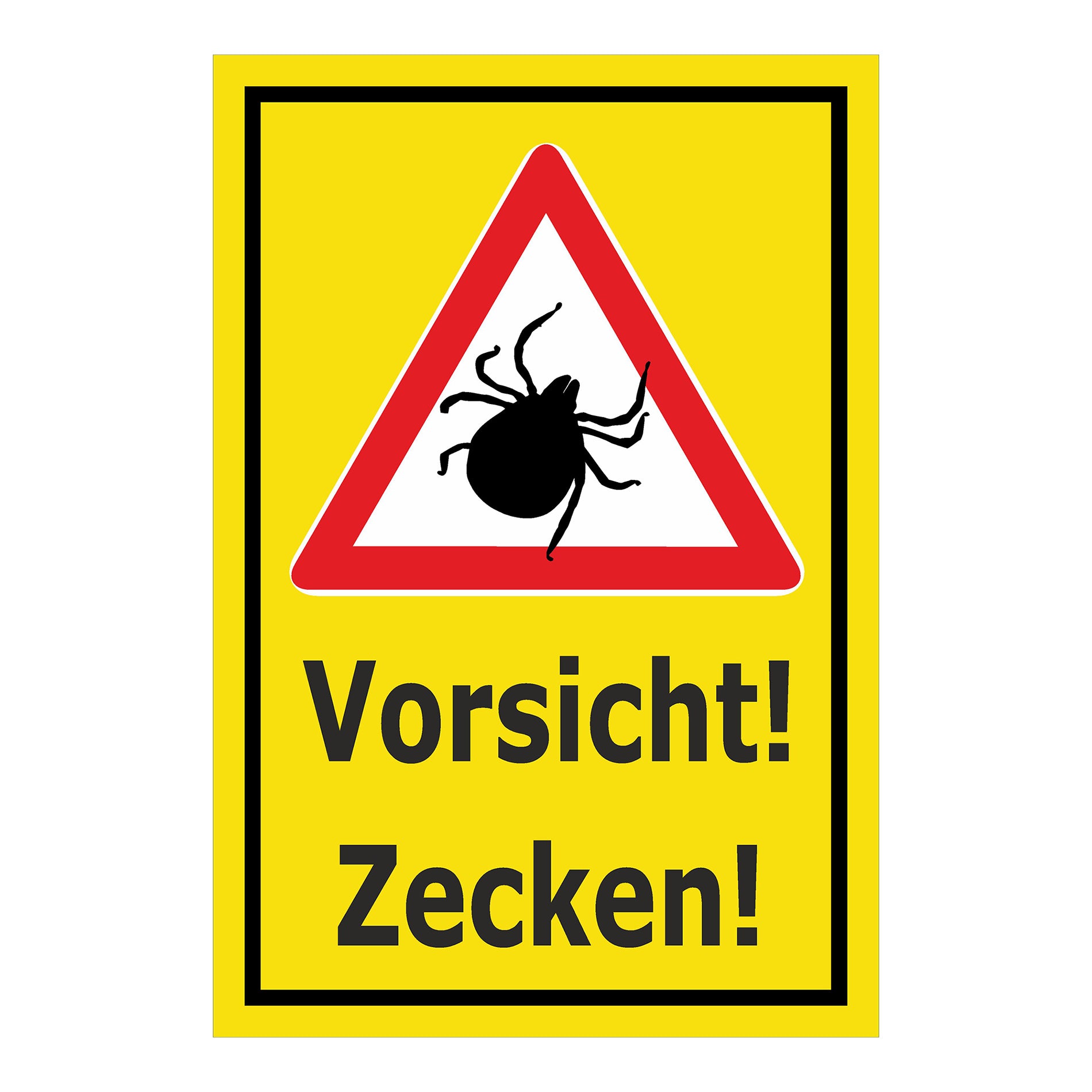 Schild Vorsicht Zecken Warnhinweis mit Text ‚Vorsicht! Zecken!‘ gelber Hintergrund schwarzer Rahmen