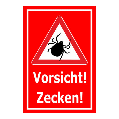 Schild Vorsicht Zecken Warnhinweis mit Text ‚Vorsicht! Zecken!‘ roter Hintergrund weißer Text