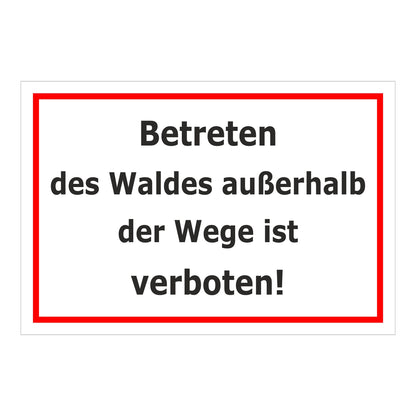 Schild Betreten des Waldes außerhalb der Wege verboten ‚Betreten des Waldes außerhalb der Wege ist verboten!‘ grau mit rotem Rand