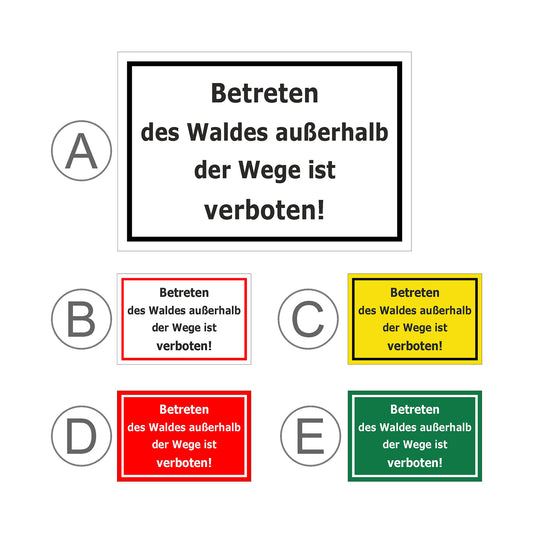 Übersichtsbild Schild Betreten des Waldes außerhalb der Wege verboten ‚Betreten des Waldes außerhalb der Wege ist verboten!‘ mit allen verfügbaren Farbvarianten