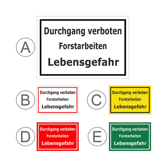 Übersichtsbild Schild Durchgang verboten Forstarbeiten Lebensgefahr mit allen verfügbaren Farbvarianten