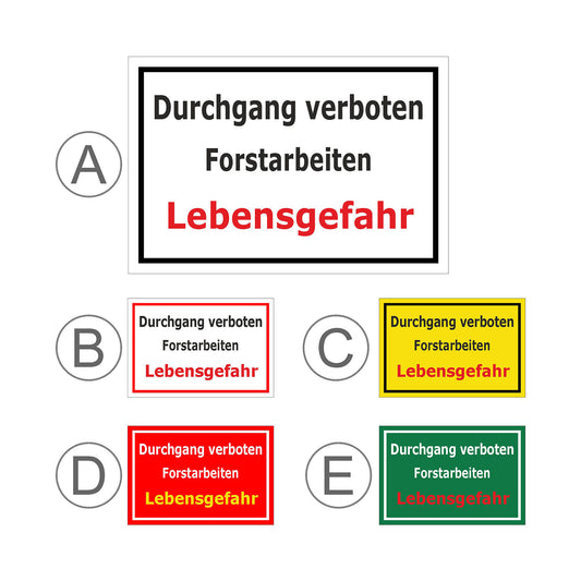 Übersichtsbild Schild Durchgang verboten Forstarbeiten Lebensgefahr mit allen verfügbaren Farbvarianten