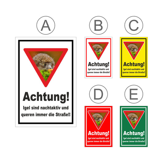 Übersichtsbild Schild Achtung Igel queren die Straße „Achtung! Igel sind nachtaktiv und queren immer die Straße!!“ mit Farbvarianten