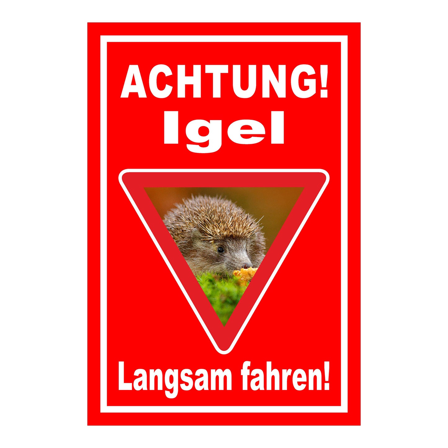 Schild Achtung Igel Langsam fahren in Rot mit weißem Rand und Warndreieck