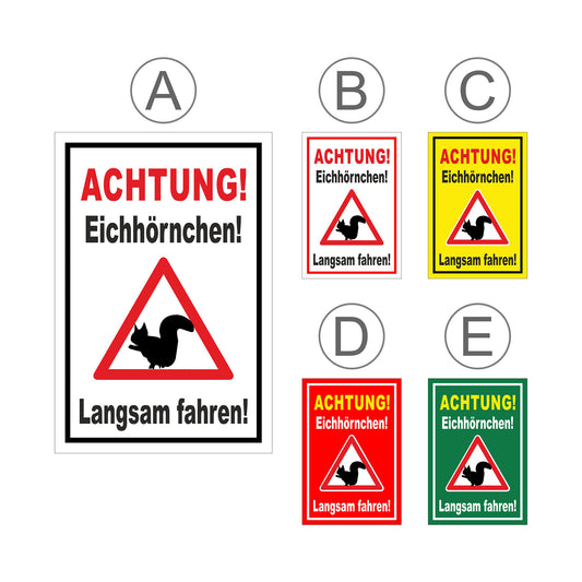 Übersichtsbild Schild Achtung Eichhörnchen Langsam fahren mit allen verfügbaren Farbvarianten