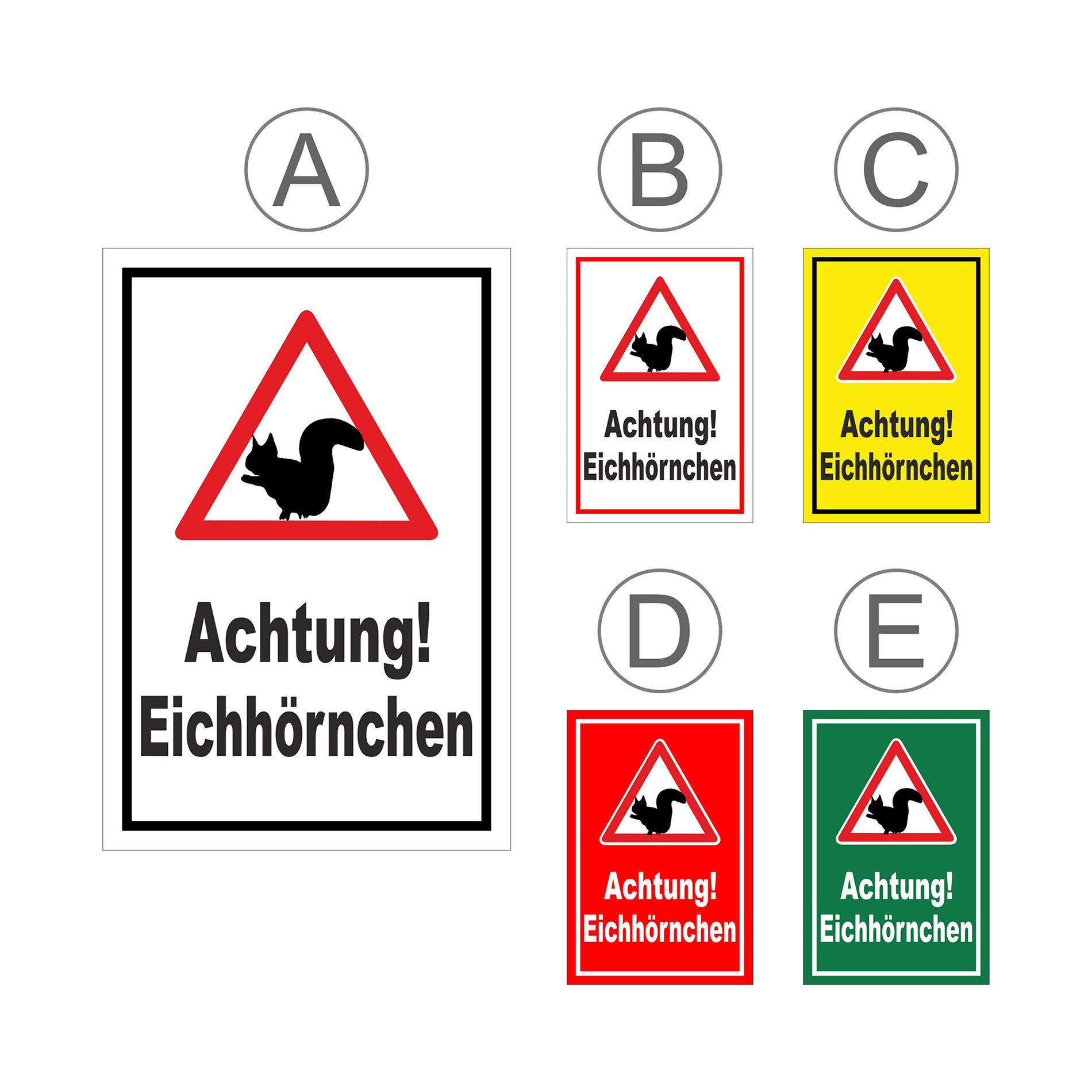 Übersichtsbild Schild Achtung Eichhörnchen „Achtung! Eichhörnchen“ mit allen verfügbaren Farbvarianten