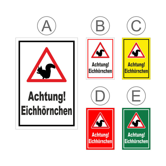 Übersichtsbild Schild Achtung Eichhörnchen „Achtung! Eichhörnchen“ mit allen verfügbaren Farbvarianten