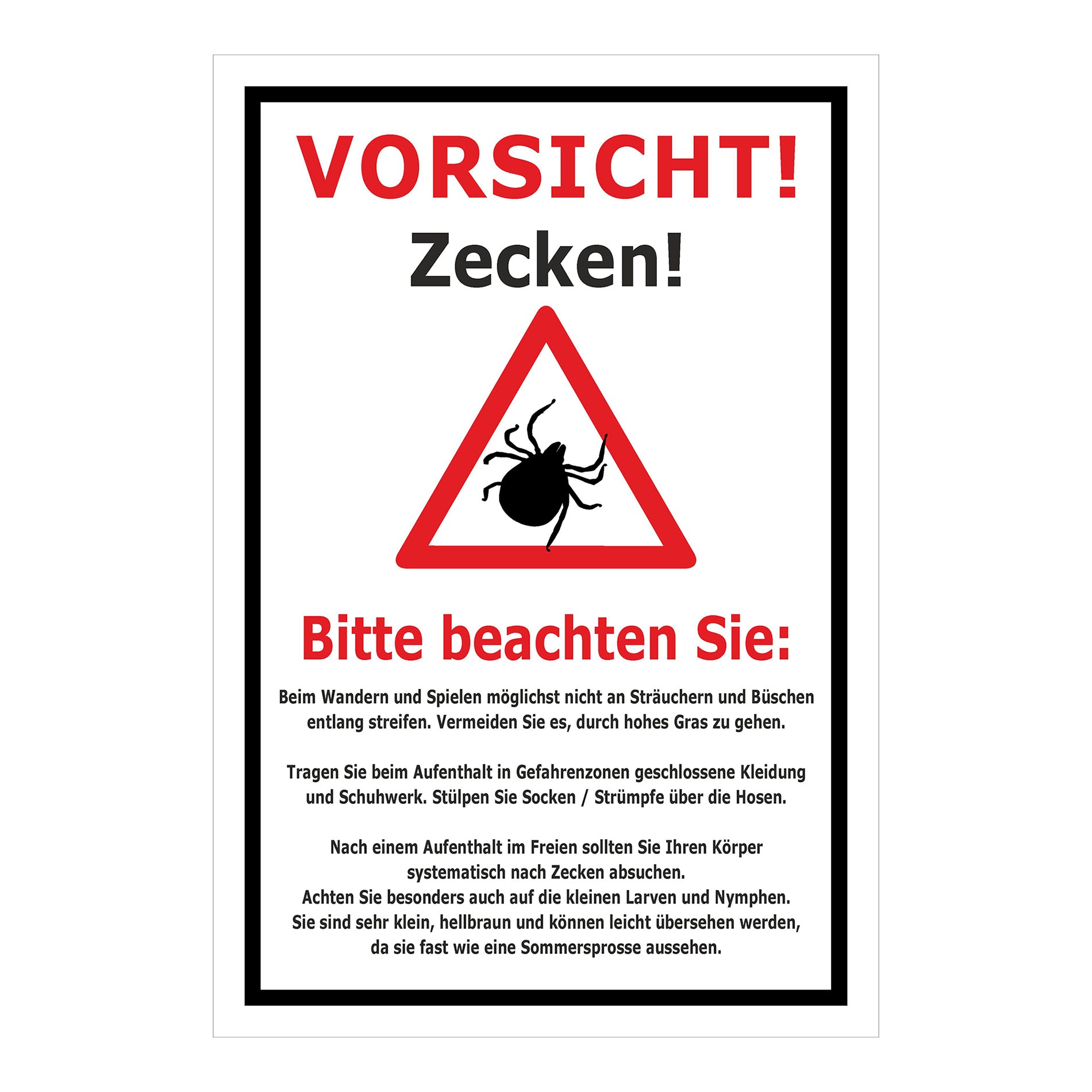 Schild Vorsicht Zecken Hinweis Verhalten im Zeckengebiet in weiß mit schwarzem Rand und rotem Warnsymbol