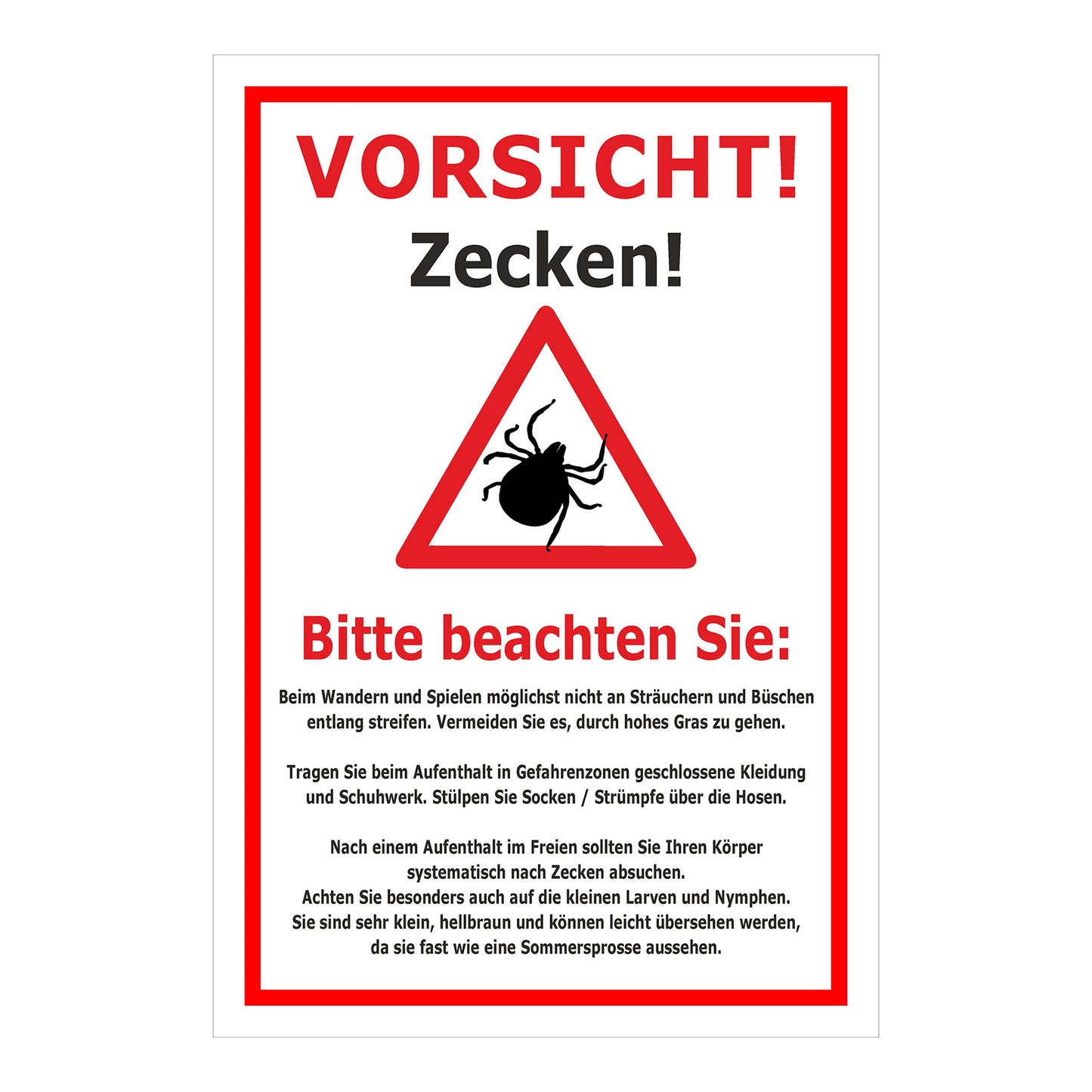 Schild Vorsicht Zecken Hinweis Verhalten im Zeckengebiet in weiß mit rotem Rand und Warnsymbol