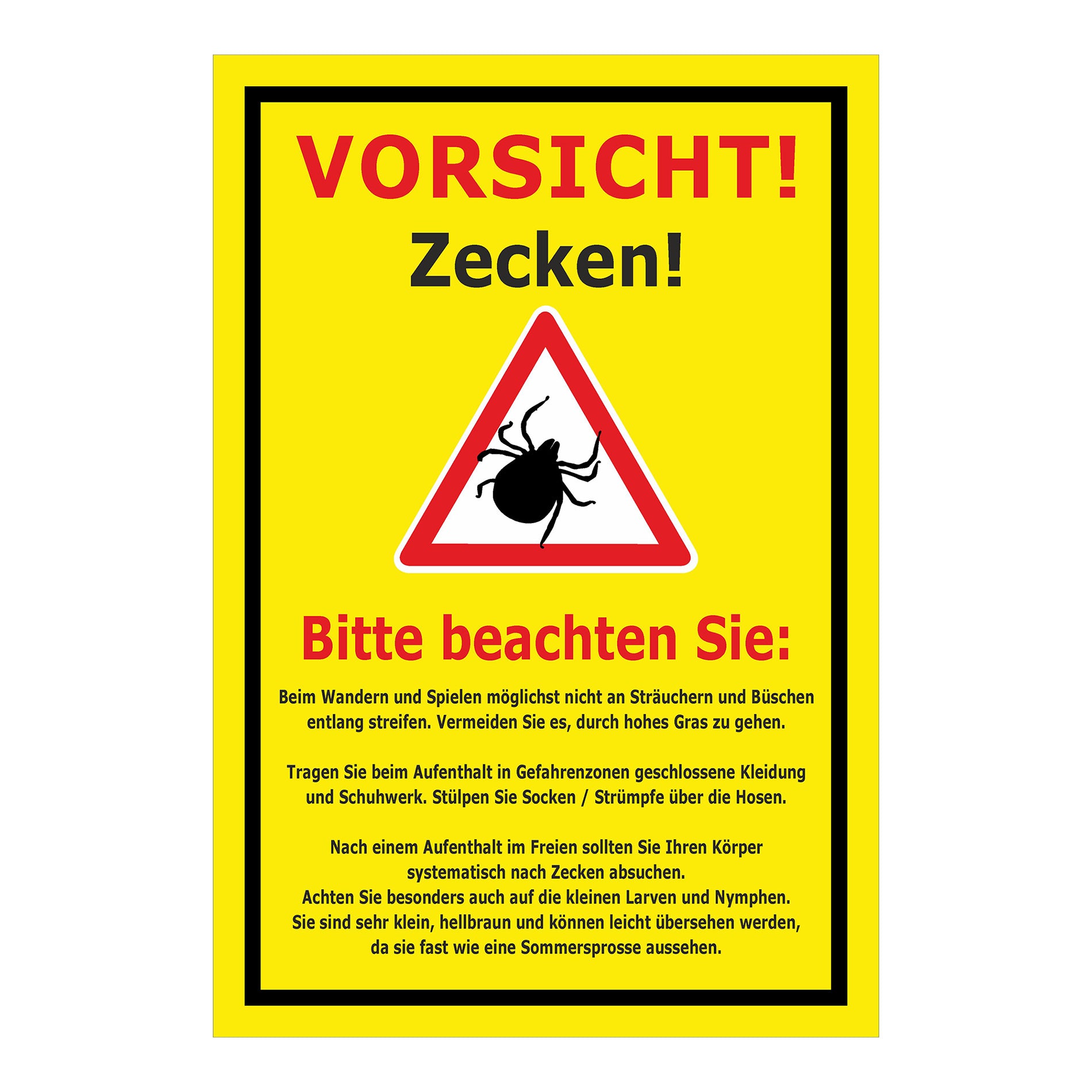 Schild Vorsicht Zecken Hinweis Verhalten im Zeckengebiet in gelb mit schwarzem Rand und Warnsymbol