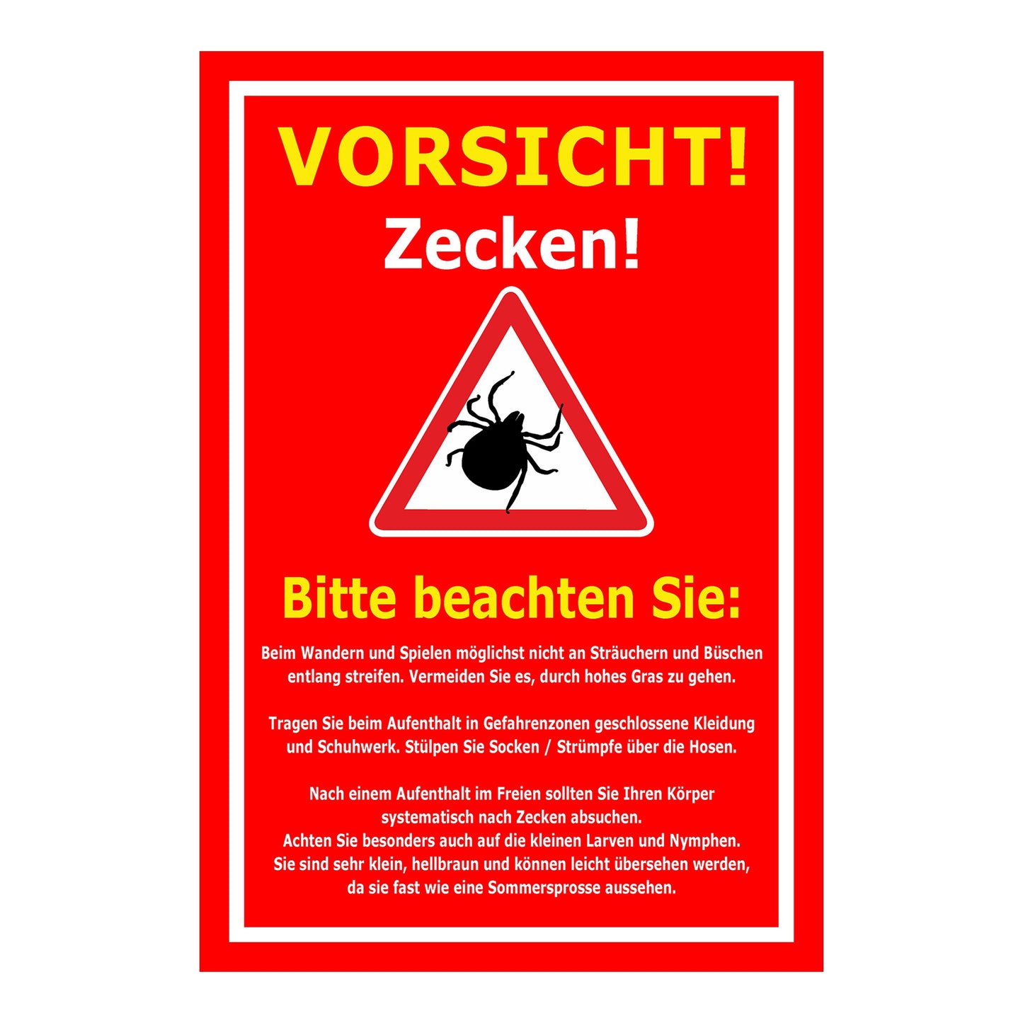 Schild Vorsicht Zecken Hinweis Verhalten im Zeckengebiet in rot mit gelbem Textbereich und Warnsymbol