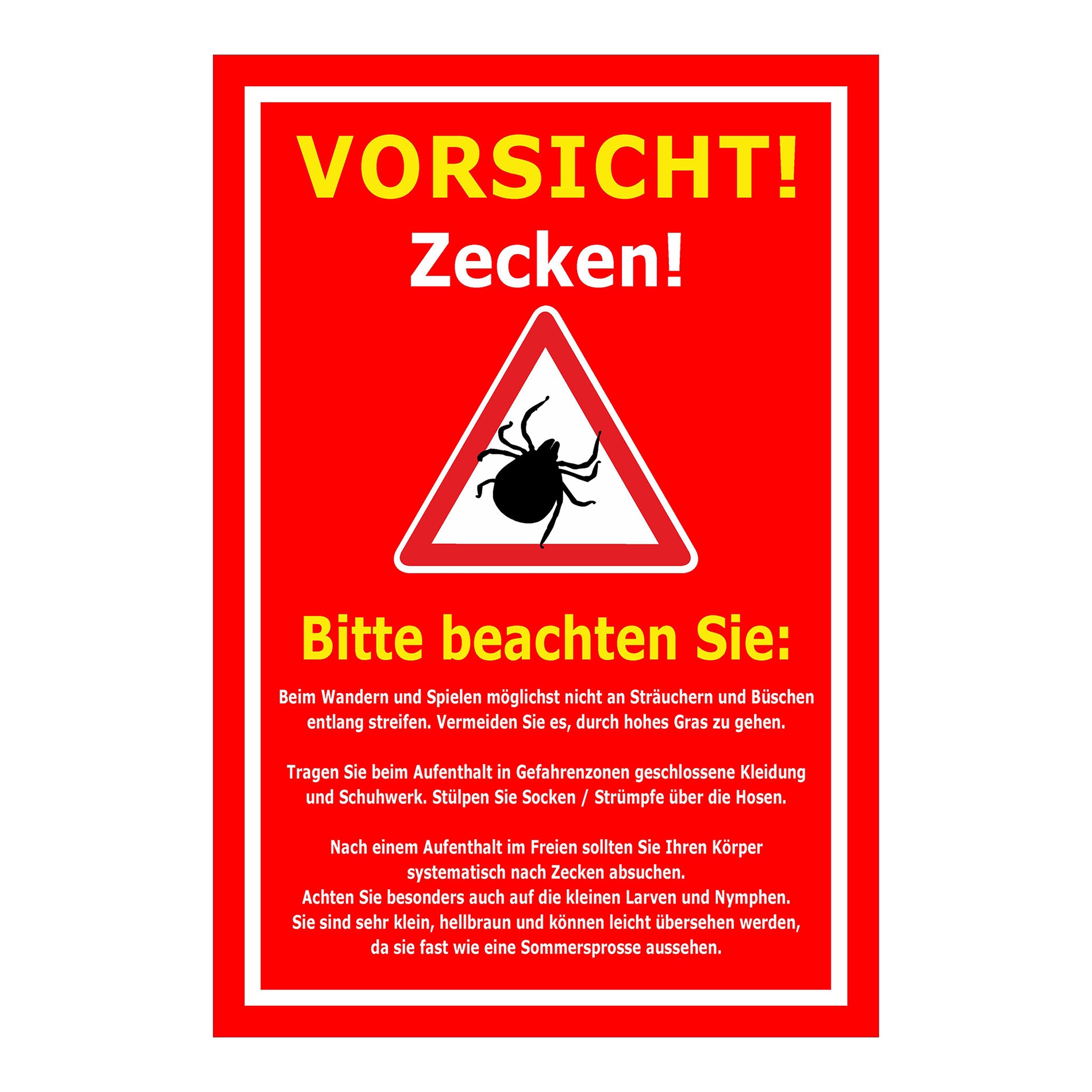 Schild Vorsicht Zecken Hinweis Verhalten im Zeckengebiet in rot mit gelbem Textbereich und Warnsymbol