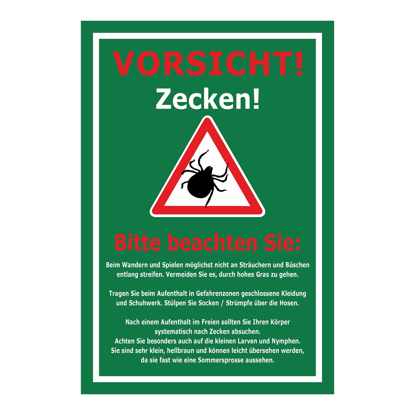 Schild Vorsicht Zecken Hinweis Verhalten im Zeckengebiet in grün mit weißem Rand und Warnsymbol