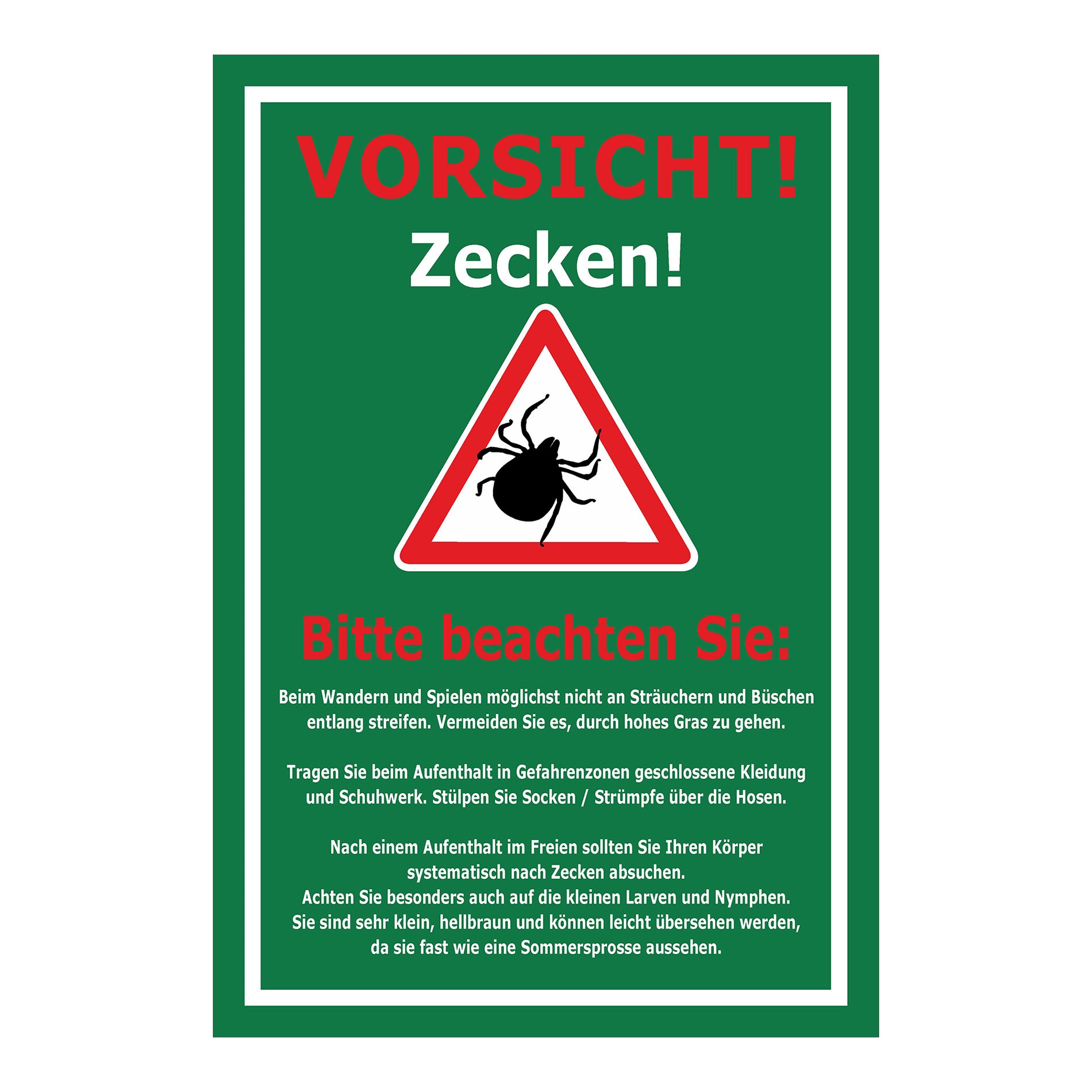 Schild Vorsicht Zecken Hinweis Verhalten im Zeckengebiet in grün mit weißem Rand und Warnsymbol