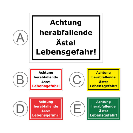 Übersichtsbild Schild Warnung herabfallende Äste Lebensgefahr Hinweis mit allen verfügbaren Farbvarianten