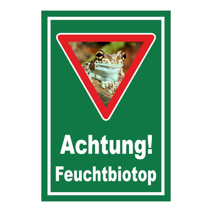 Schild Achtung Feuchtbiotop Hinweis Naturschutzbereich in grün mit weißer Schrift und Froschsymbol