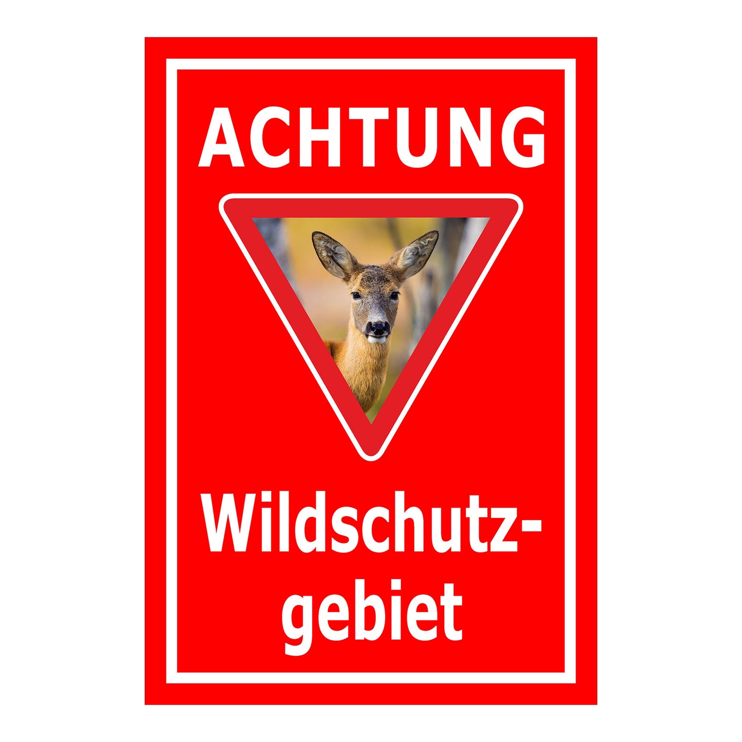 Schild Achtung Wildschutzgebiet ‚ACHTUNG Wildschutz- gebiet‘ in Rot mit weißer Schrift und Reh Motiv