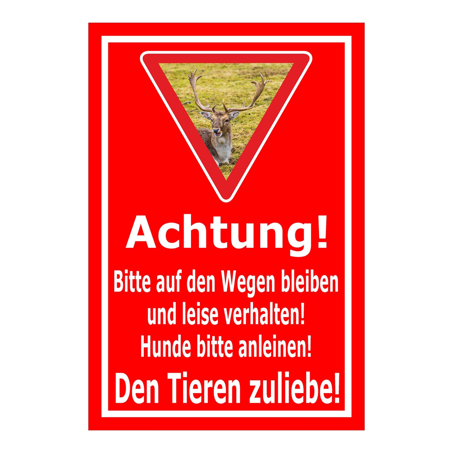 Schild Achtung Bitte auf den Wegen bleiben Hunde anleinen Den Tieren zuliebe in Rot mit weißem Rahmen