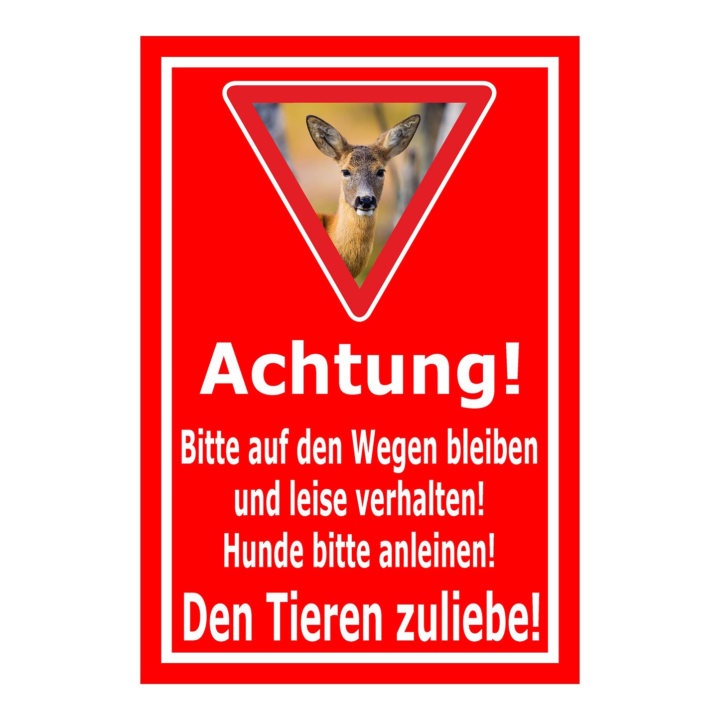 Schild Achtung Bitte auf den Wegen bleiben und Hunde anleinen in Rot mit weißer Schrift